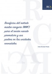 Beneficios del método madre canguro (MMC) para el recién nacido prematuro y sus padres en las unidades neonatales