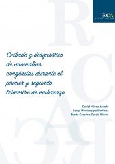 Cribado y diagnóstico de anomalías congénitas durante el primer y segundo trimestre del embarazo