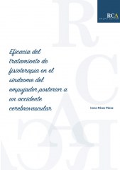 Eficacia del tratamiento de fisioterapia en el síndrome del empujador posterior a un accidente cerebrovascular