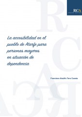 La accesibilidad en el pueblo de Atarfe para personas mayores en situación de dependencia