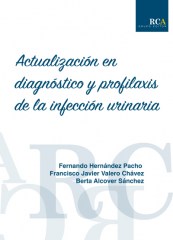 Actualización en diagnóstico y profilaxis de la infección urinaria