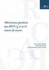 Alteraciones genéticas tipo BRCA 1 y 2 en el cáncer de mama