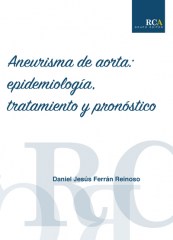 Aneurisma de aorta: epidemiología, tratamiento y pronóstico