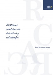 Asistencia sanitaria en desastres y catástrofes