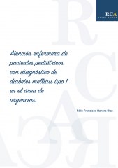 Atención enfermera de pacientes pediátricos con diagnóstico de diabetes mellitus tipo 1 en el área de urgencias