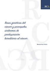 Bases genéticas del cáncer y principales síndromes de predisposición hereditario al cáncer