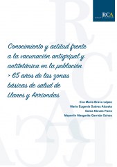 Conocimiento y actitud frente a la vacunación antigripal y antitetánica en la población > 65 años de las zonas básicas de salud de Llanes y Arriondas