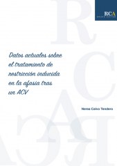 Datos actuales sobre el tratamiento de restricción inducida en la afasia tras un ACV