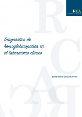 Diagnóstico de hemoglobinopatías en el laboratorio clínico