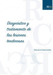 Diagnóstico y tratamiento de las lesiones tendinosas