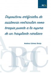 Dispositivos artificiales de asistencia ventricular como terapia puente a la espera de un trasplante cardíaco