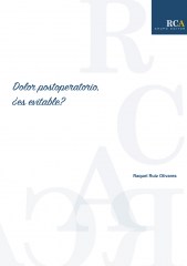 Dolor postoperatorio, ¿es evitable?