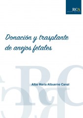 Donación y trasplante de anejos fetales