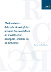 Dosis máxima tolerada de epinefrina durante las maniobras de soporte vital avanzado