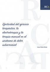 Efectividad del ejercicio terapéutico, la electroterapia y la terapia manual en el síndrome de dolor subacromial