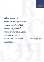 Elaboración de immunoscore predictivo a partir del análisis inmunológico del microambiente tumoral