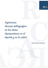 Enfermería. Revisión bibliográfica de las dietas hiperproteicas en el deporte y en la salud