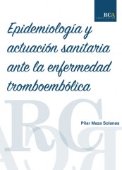 Epidemiología y actuación sanitaria ante la enfermedad tromboembólica