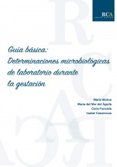 Guía básica: Determinaciones microbiológicas de laboratorio durante la gestación
