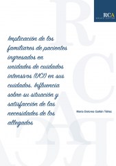 implicación de los familiares de pacientes ingresados en unidades de cuidados intensivos (UCI) en sus cuidados