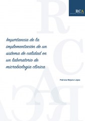 Importancia de la implementación de un sistema de calidad en un laboratorio de microbiología clínica