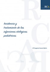 Incidencia y tratamiento de las infecciones otológicas pediátricas