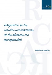 Integración en los estudios universitarios de los alumnos con discapacidad