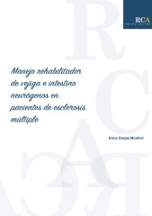 Manejo rehabilitador de vejiga e intestino neurógenos en pacientes de esclerosis múltiple