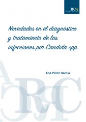 Novedades en el diagnóstico y tratamiento de las infecciones por Candida spp