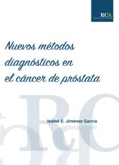 NUEVOS MÉTODOS DIAGNÓSTICOS EN EL CÁNCER DE PRÓSTATA