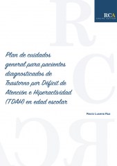 Plan de cuidados general para pacientes diagnosticadaos de trastorno por Déficit de Atención e Hiperactividad (TDAH) en edad escolar