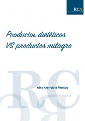 Productos dietéticos vs productos milagro