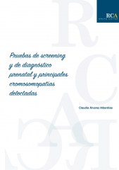 Pruebas de screening y de diagnóstico prenatal y principales cromosomopatías detectadas