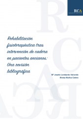 Rehabilitación fisioterapéutica tras intervención de cadera en pacientes ancianos