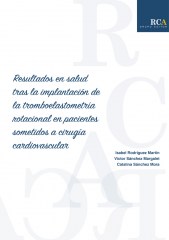 Resultados en salud tras la implantación de tromboelastometría rotacional en pacientes sometidos a cirugía cardiovascular