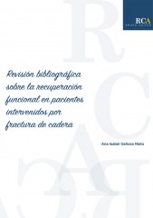 Revisión bibliográfica sobre la recuperación funcional en pacientes intervenidos por fractura de cadera