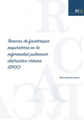 Técnicas de fisioterapia respiratoria en la enfermedad pulmonar obstructica crónica (EPOC)