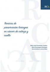 Técnicas de preservación laríngea en cáncer de cabeza y cuello