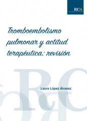 Tromboembolismo pulmonar y actitud terapéutica: revisión