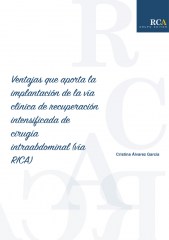 Ventajas que aporta la implantación de la vía clínica de recuperación intensificada de cirugía intraabdominal (vía RICA)