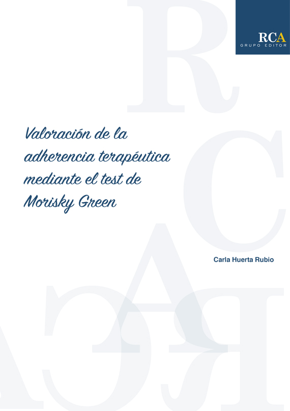Valoración de la adherencia terapéutica mediante el test de Morisky Green